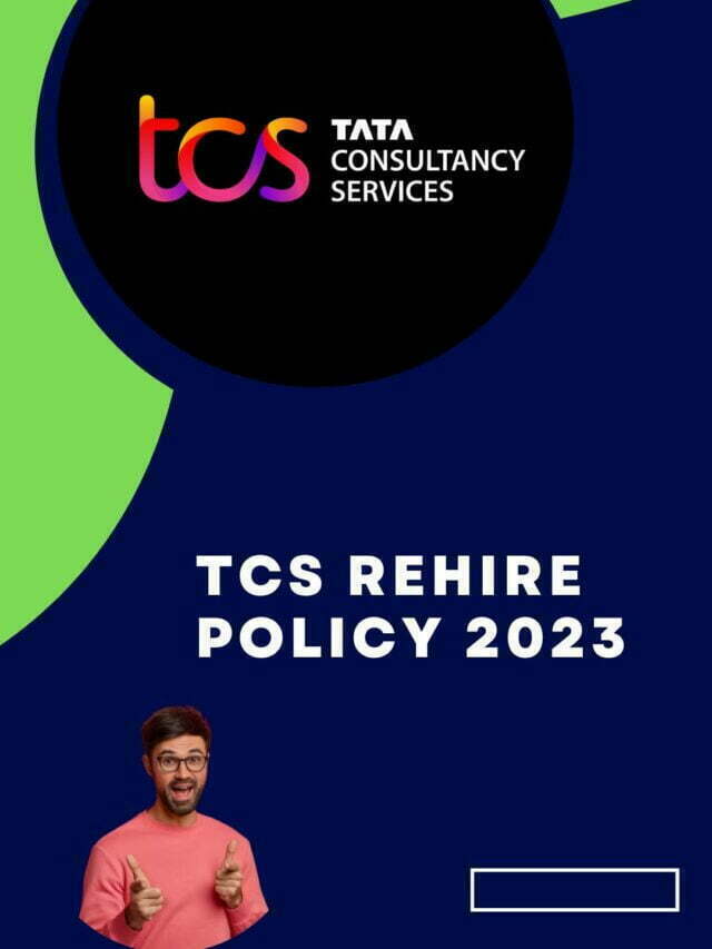 TCS REHIRE POLICY 2023-24 IN INDIA